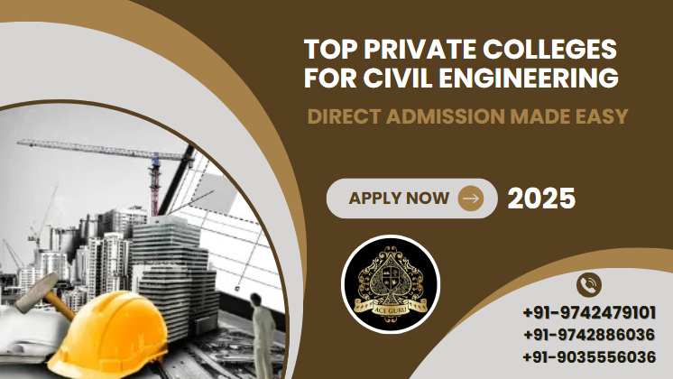Top Private Colleges for Civil Engineering- Direct Admission Made Easy