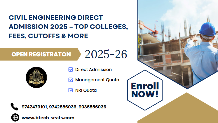 Civil Engineering Direct Admission 2025- Top Colleges, Fees, Cutoffs & More