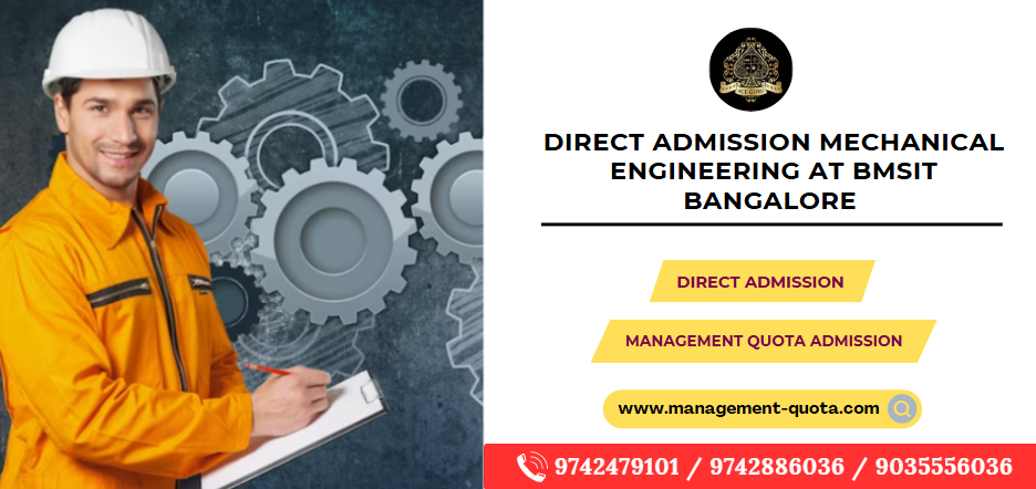 BMSIT Direct B.Tech Admission Mechanical Engineering Limited Seats