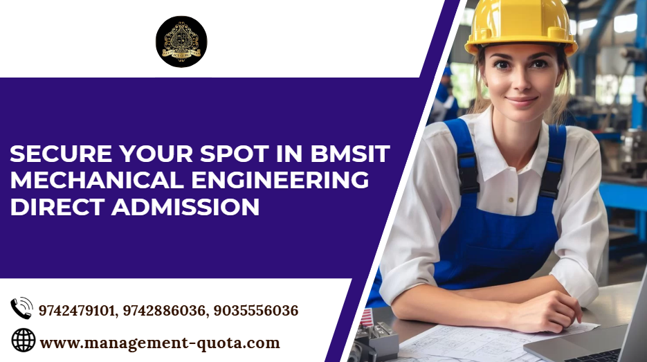 BMSIT Mechanical Engineering Direct B.Tech Admission