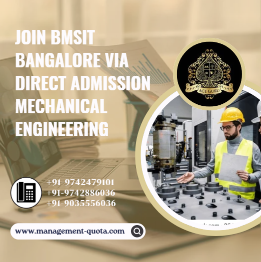 Secure Your Spot in BMSIT Mechanical Engineering Direct Admission.