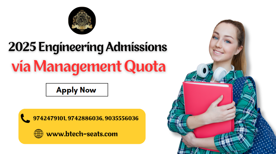 2025 Engineering Admissions Through Management Quota.