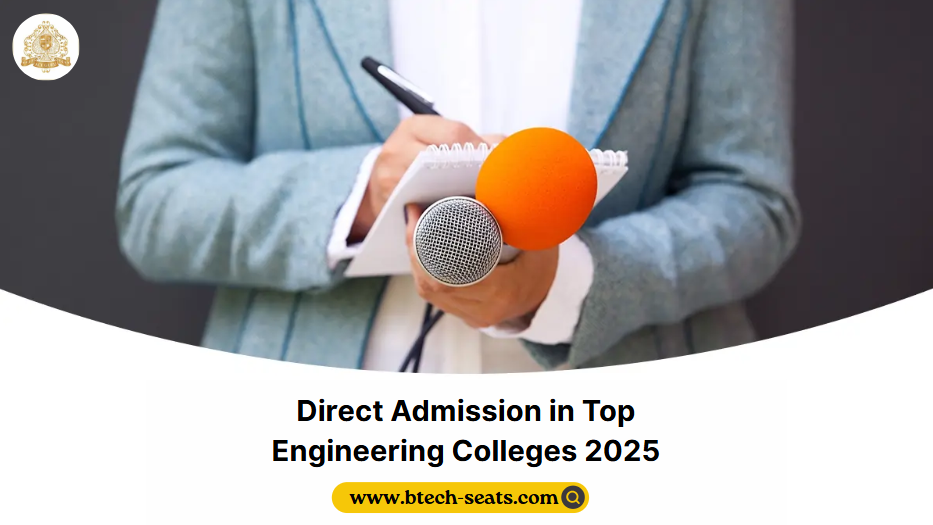 Direct Admission in Top Engineering Colleges 2025