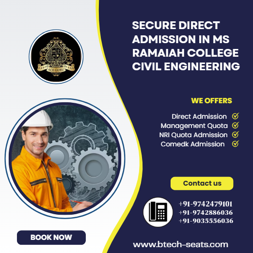 Secure Direct Admission in MS Ramaiah College – Civil Engineering.
