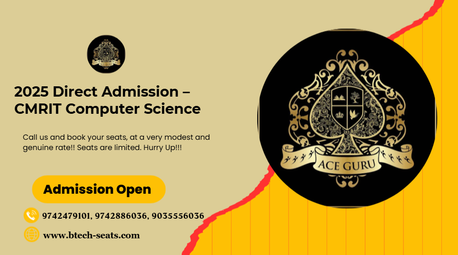 CMRIT CSE Direct Entry | Fees, Process, Eligibility.