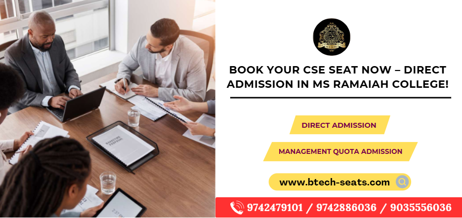 Book Your CSE Seat Now – Direct Admission in MS Ramaiah College!
