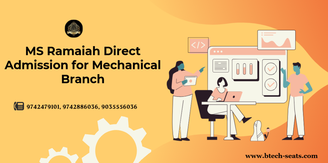 MS Ramaiah Direct Admission for Mechanical Branch