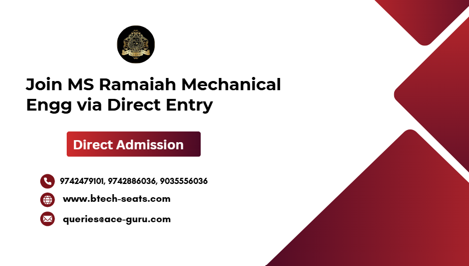 Direct BTech Admission in MS Ramaiah – Mechanical