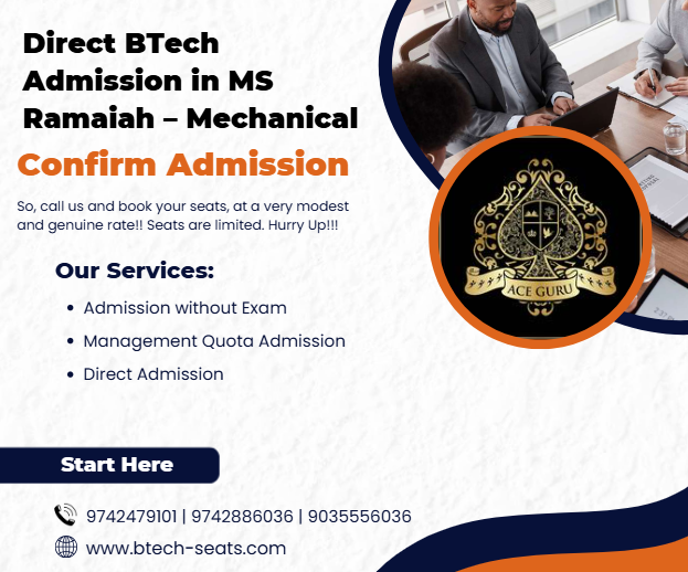 Direct BTech Admission in MS Ramaiah – Mechanical.