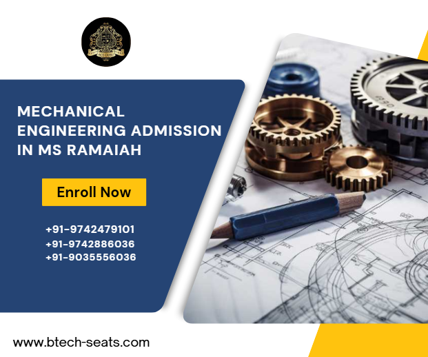 Mechanical Engineering Admission in MS Ramaiah. 