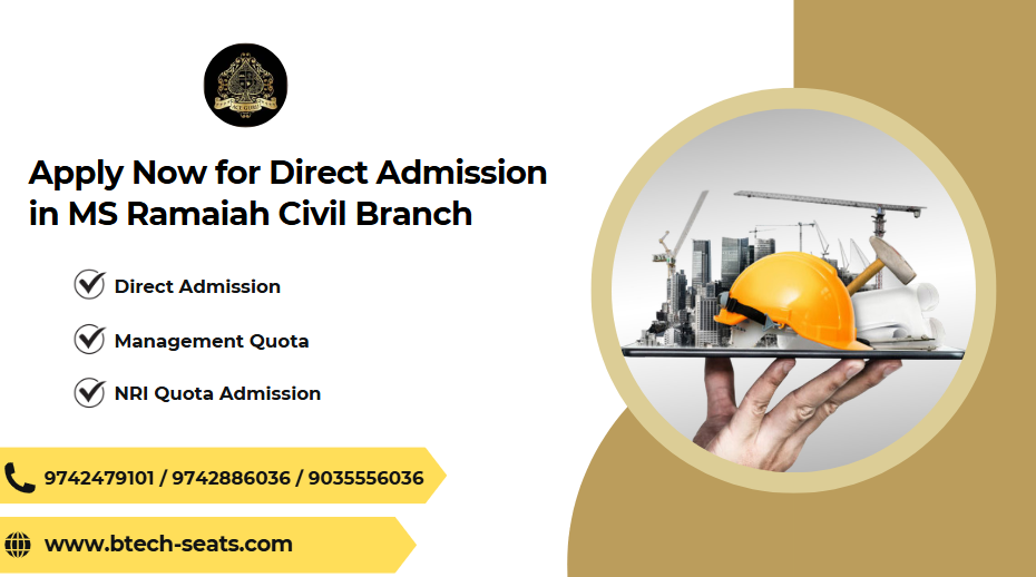 Apply Now for Direct Admission in MS Ramaiah Civil Branch.
