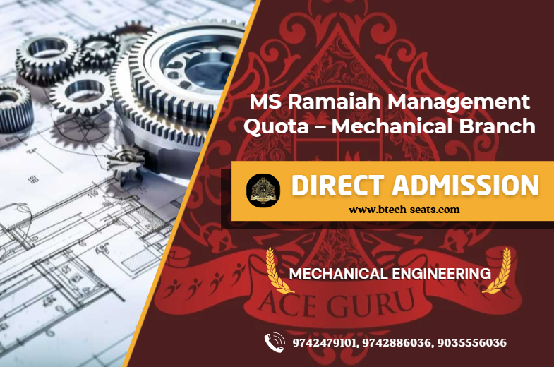 MS Ramaiah Management Quota – Mechanical Branch.
