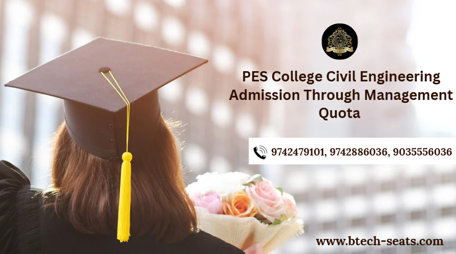 PES College Civil Engineering Admission Through Management Quota