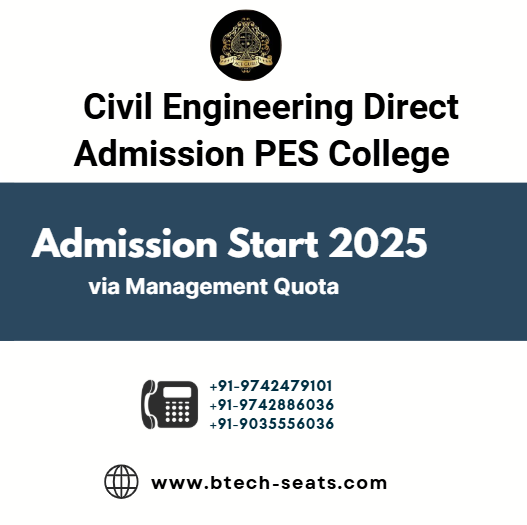 Civil Engineering Direct Admission PES College.