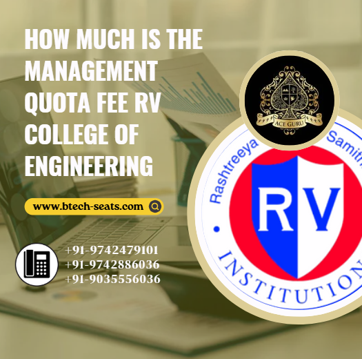 How Much is the Management Quota Fee RV College of Engineering?