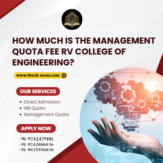 How Much is the Management Quota Fee RV College of Engineering?