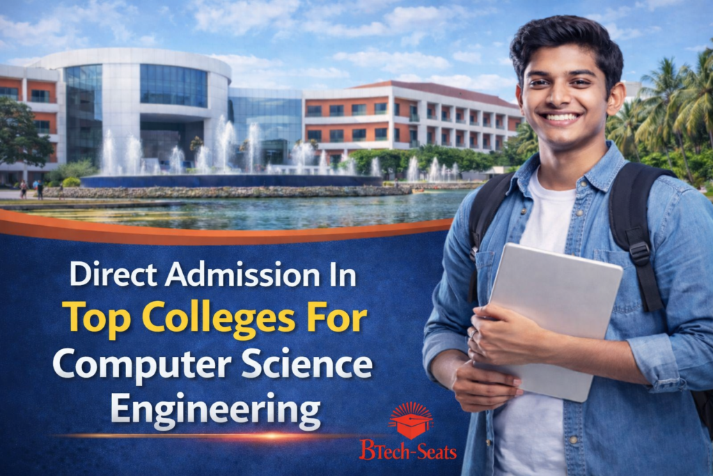 Direct Admission In Top Colleges For Computer Science Engineering ...