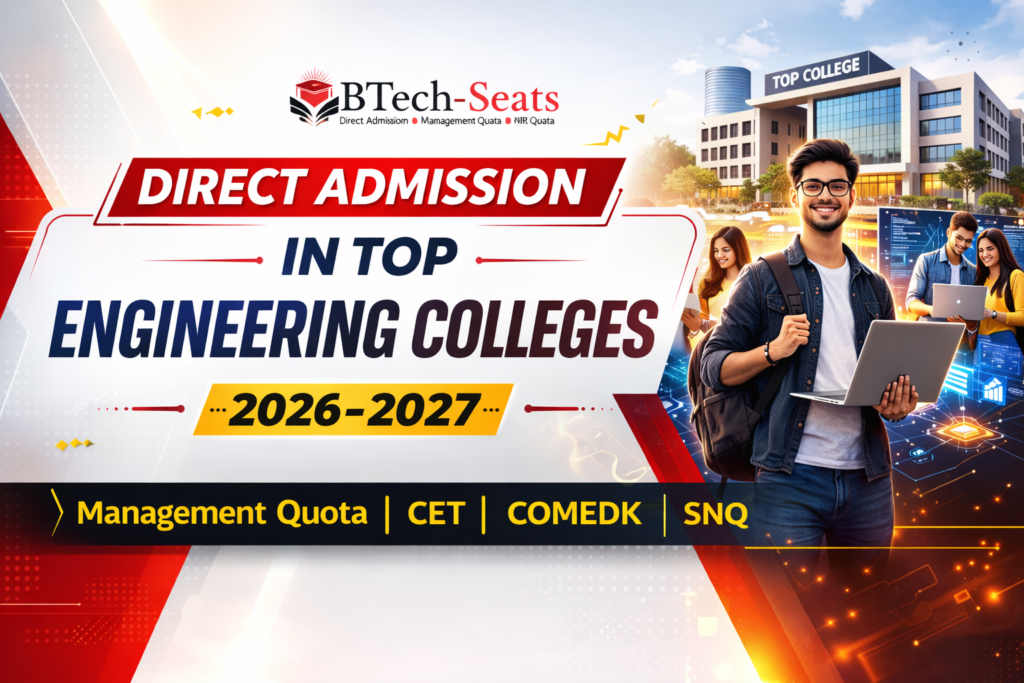 Direct Admission In Top Engineering Colleges - btech-seats.com