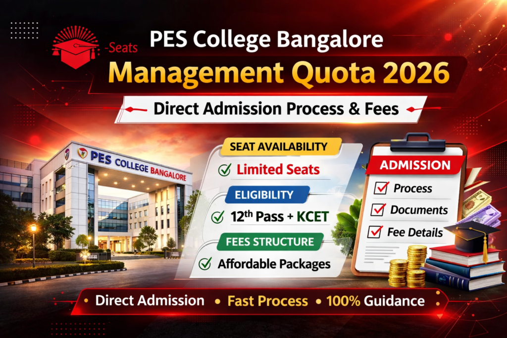 PES College Bangalore Management Quota 2026 – Direct Admission Process & Fees