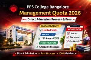 PES College Bangalore Management Quota 2026 – Direct Admission Process & Fees