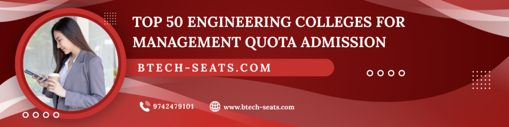 Top 50 Engineering Colleges for Management Quota Admission