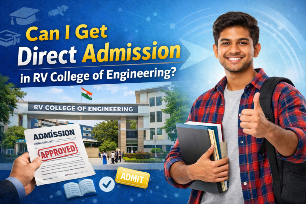 Can I Get Direct Admission in RV College of Engineering?