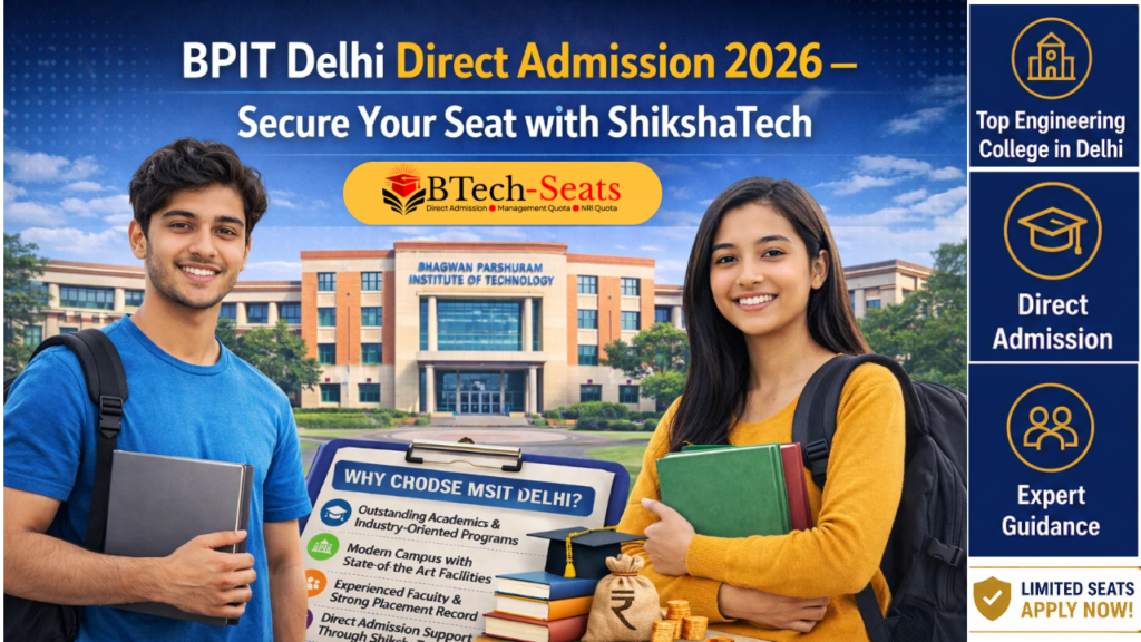 BPIT Delhi Direct Admission 2026 – Secure Your Seat with Btech-seats