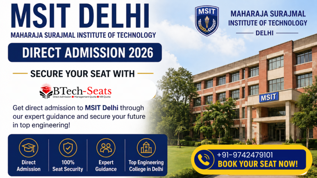 MSIT Delhi Direct Admission 2026: Maharaja Surajmal Institute of Technology